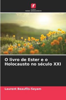 Paperback O livro de Ester e o Holocausto no século XXI [Portuguese] Book