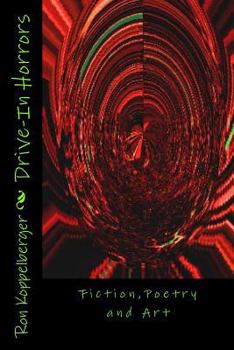 Paperback Drive-In Horrors: Fiction, Poetry and Art Book