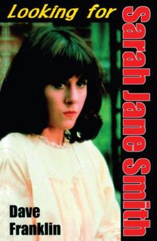 Paperback Looking For Sarah Jane Smith: A Riotous Black Comedy Book