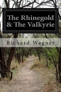 Paperback The Rhinegold & The Valkyrie Book