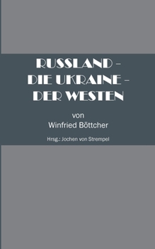 Paperback Russland - Die Ukraine - Der Westen [German] Book