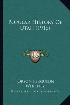 Paperback Popular History Of Utah (1916) Book