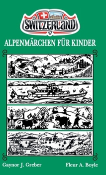 Hardcover Alpenmärchen Für Kinder: Buch 2 [German] Book