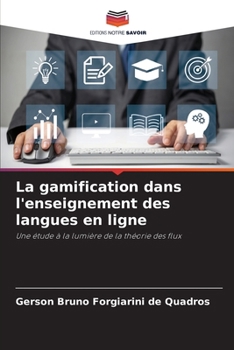 Paperback La gamification dans l'enseignement des langues en ligne [French] Book