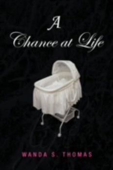 Paperback A Chance at Life Book