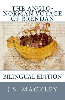 Paperback The Anglo-Norman Voyage of Brendan: (Bilingual Edition) Book