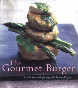 Hardcover The Gourmet Burger Book