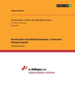 Paperback Kontrastive Paralleltextanalyse. Textsorte: Reiseprospekt [German] Book