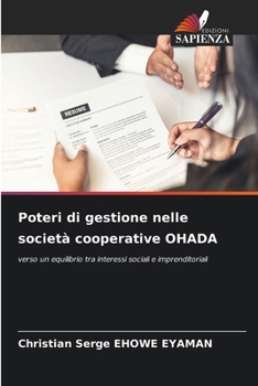 Paperback Poteri di gestione nelle società cooperative OHADA [Italian] Book