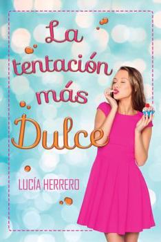 Paperback La tentación más dulce [Spanish] Book