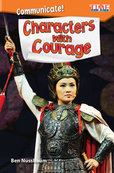 Paperback Communicate! Characters with Courage Book