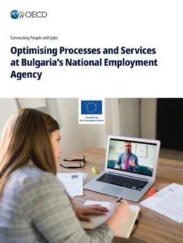 Paperback Optimising Processes and Services at Bulgaria's National Employment Agency Book