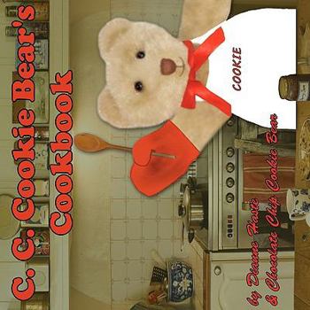 Paperback C.C. Cookie Bear's Cookbook Book