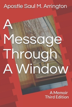 Paperback A Message Through A Window: A Memoir Book