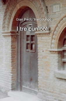 Paperback I tre cunicoli [Italian] Book