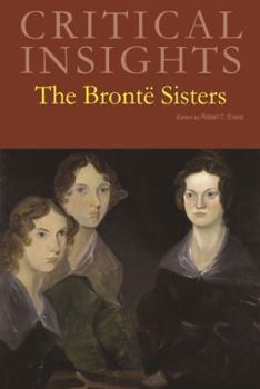 Critical Insights: Charlotte & Emily Brontë