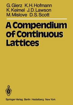 Paperback A Compendium of Continuous Lattices Book