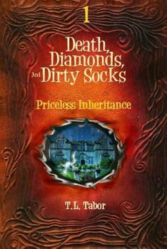 Paperback Priceless Inheritance: Death, Diamonds, And Dirty Socks: Book One Book