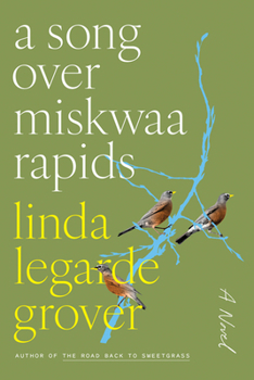 Hardcover A Song Over Miskwaa Rapids Book
