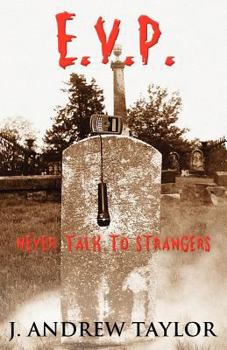 Paperback Electronic Voice Phenomenon: Never Talk to Strangers Book