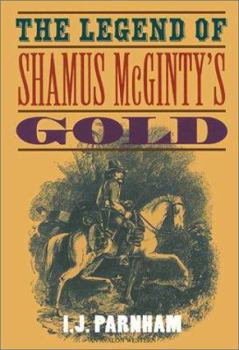 Hardcover The Legend of Shamus McGinty's Gold Book