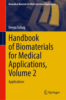 Hardcover Handbook of Biomaterials for Medical Applications, Volume 2: Applications Book