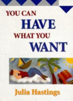 Paperback You Can Have What You Want Book