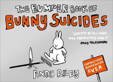Paperback The Bumper Book of Bunny Suicides. Andy Riley Book
