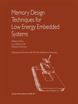 Paperback Memory Design Techniques for Low Energy Embedded Systems Book