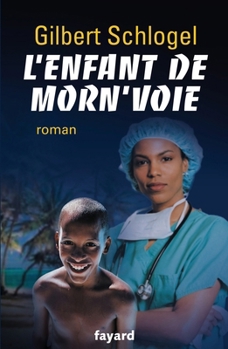 Paperback L'Enfant de Morn'voie [French] Book