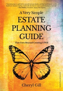 Paperback A Very Simple Estate Planning Guide That Goes Beyond Creating a Will Book