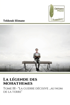 Paperback La légende des Mohathemes [French] Book