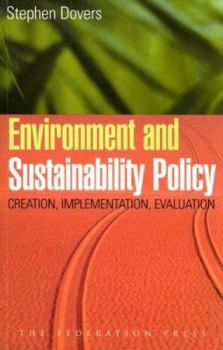 Paperback Environment and Sustainability Policy: Creation, Implementation, Evaluation Book