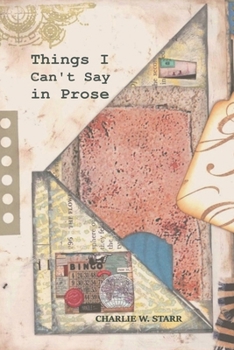 Paperback Things I Can't Say in Prose Book
