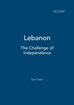 Hardcover Lebanon: The Challenge of Independence Book