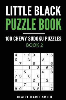 Paperback Little Black Puzzle Book: 100 Chewy Sudoku Puzzles Book