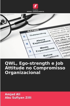 Paperback QWL, Ego-strength e Job Attitude no Compromisso Organizacional [Portuguese] Book