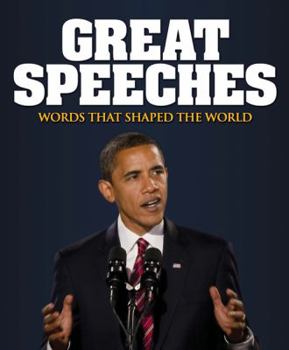 Paperback Great Speeches: Words That Shaped the World Book
