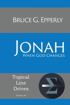 Paperback Jonah: When God Changes Book