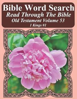 Paperback Bible Word Search Read Through The Bible Old Testament Volume 53: 1 Kings #1 Extra Large Print Book