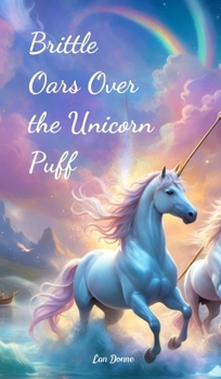 Hardcover Brittle Oars Over the Unicorn Puff Book