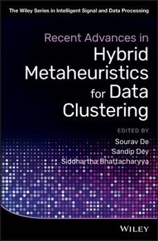 Hardcover Recent Advances in Hybrid Metaheuristics for Data Clustering Book