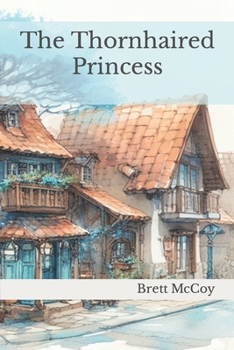 Paperback The Thornhaired Princess Book