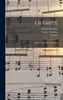 Hardcover Olympie: Opéra Lyrique En Trois Actes [French] Book