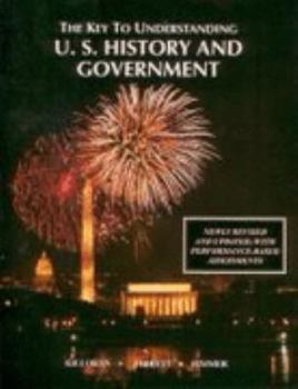Unknown Binding The Key to Understanding U. S. History &amp; Government Book