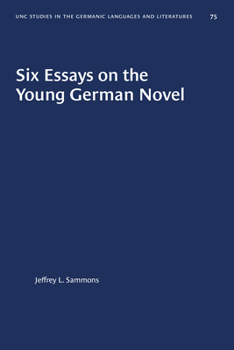 Paperback Six Essays on the Young German Novel Book