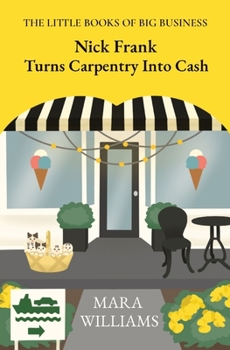 Paperback Nick Frank Turns Carpentry Into Cash Book