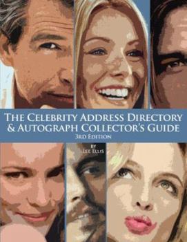 Perfect Paperback The Celebrity Address Directory & Autograph Collector's Guide with 30,000 Entries Book