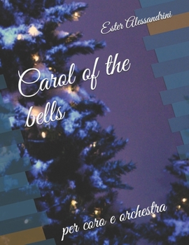 Carol of the bells: per coro e orchestra (Italian Edition)