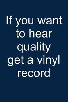 Vinyl Records = Quality: Notebook for Vinyl Collector Vinyl Collector Vinyl Lover Vinyl Record Player 6x9 in Dotted Bullet Journal